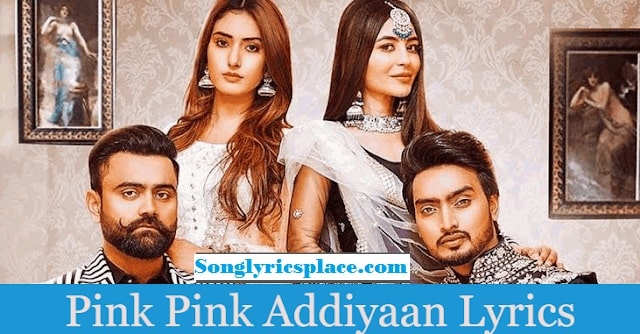 pink pink addiyaan lyrics
