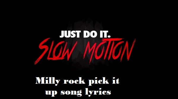 Milly rock pick it up song lyrics