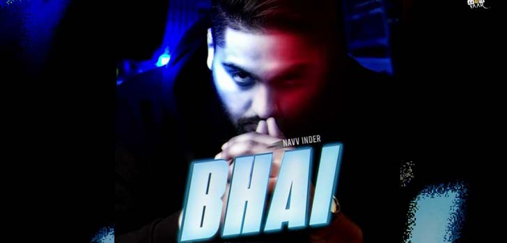 bhai lyrics navv inder