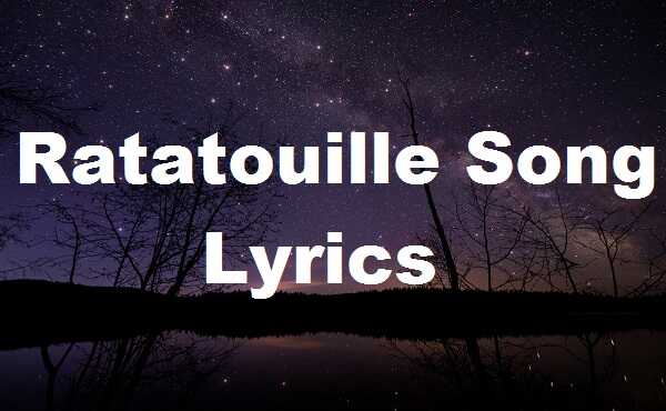 Ratatouille Song Lyrics