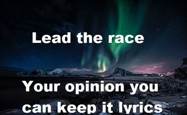 Your opinion you can keep it lyrics