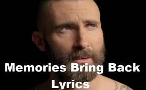 bring back memories lyrics maroon 5