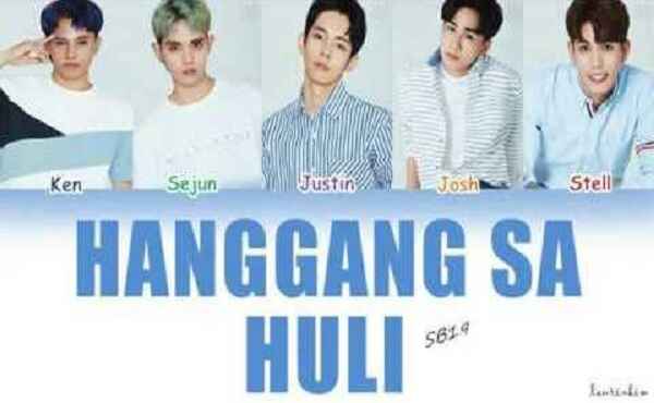 Hanggang Sa Huli Sb19 Lyrics
