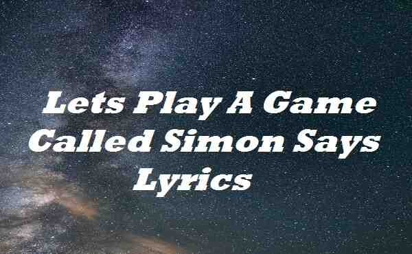 simon says lyricsx