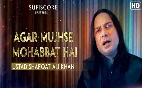 Agar Mujhse Mohabbat Hai Lyrics