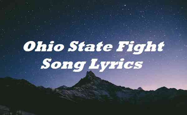Ohio State Fight Song Lyrics